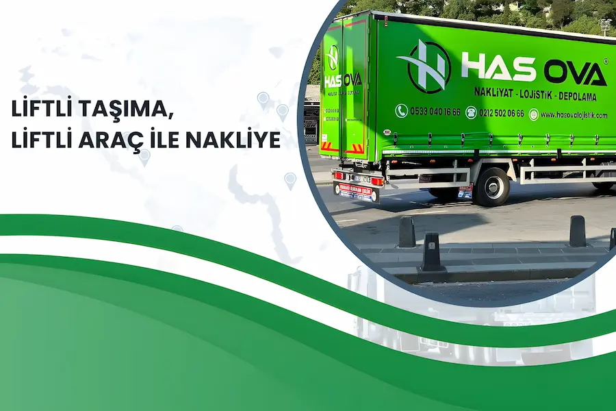 Liftli Taşıma, Liftli Araç İle Nakliye